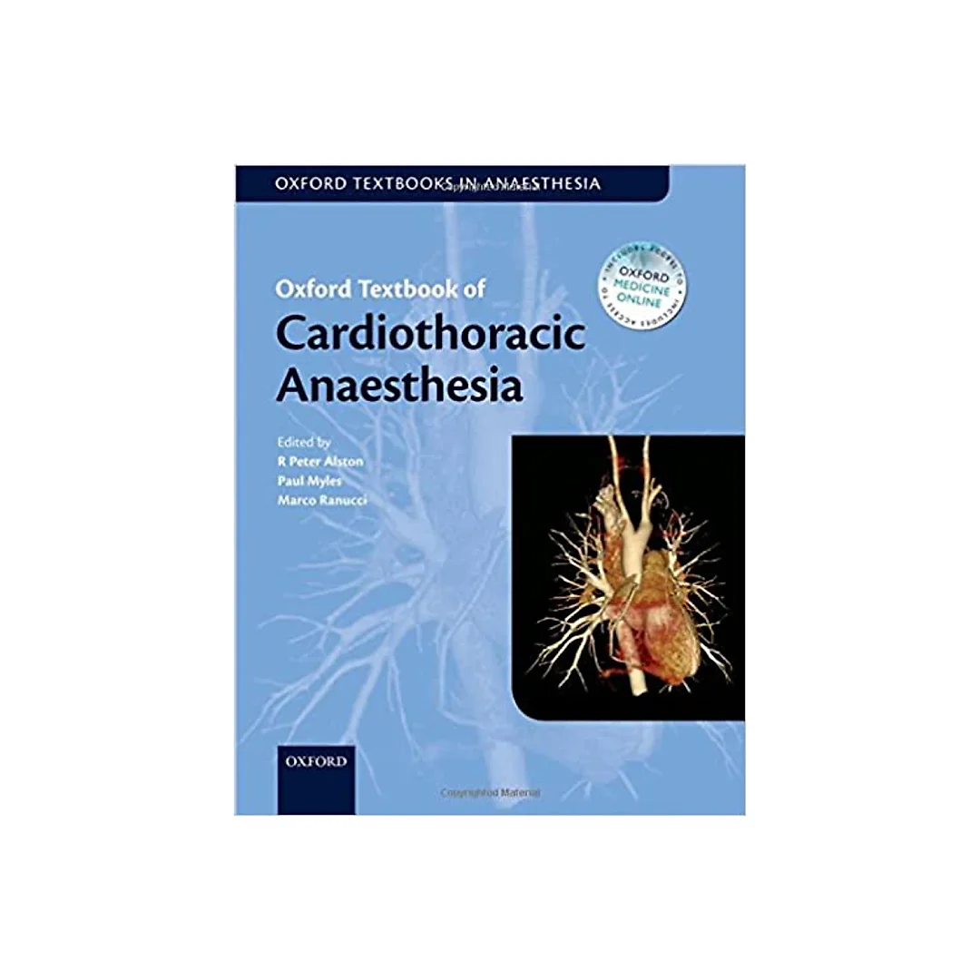 Oxford Textbook of Cardiothoracic Anaesthesia