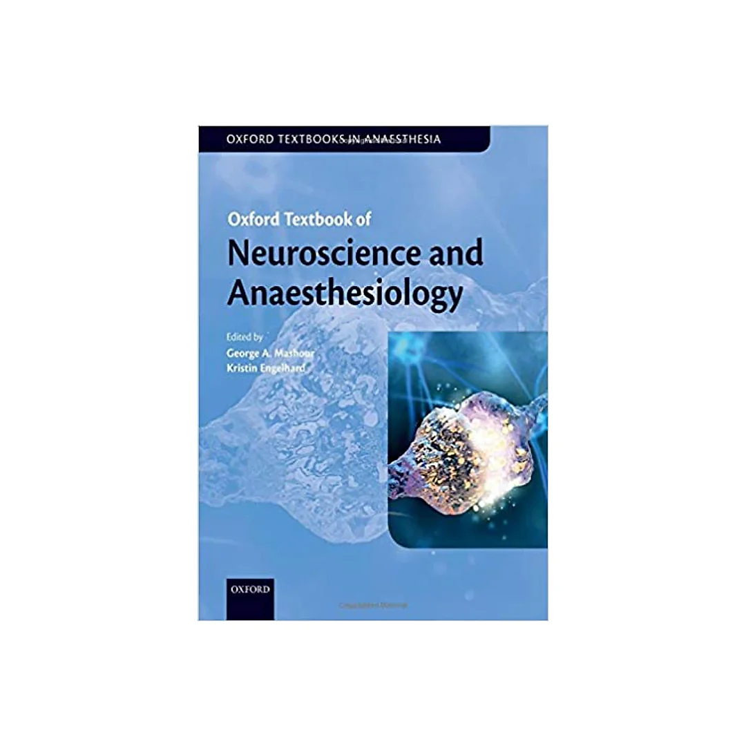 Oxford Textbook of Neuroscience and Anaesthesiology