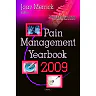 Pain Management Yearbook 2009