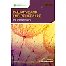 Palliative and End of Life Care for Paramedics