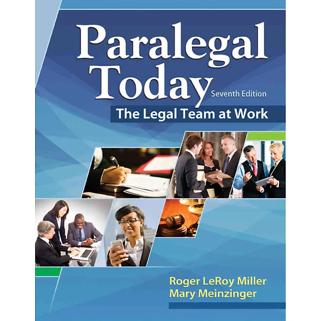 Paralegal Today: The Legal Team at Work 7th Edition