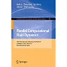 Parallel Computational Fluid Dynamics: 25th International Conference ParCFD 2013 Changsha China May 20-24 2013. Revised Selected Papers