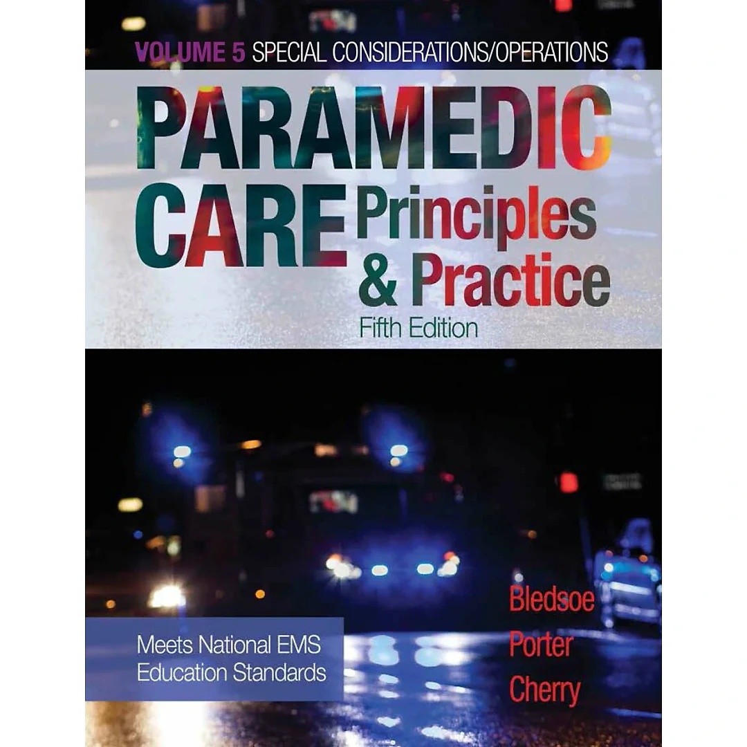 Paramedic Care: Principles & Practice Volume 5 Trauma