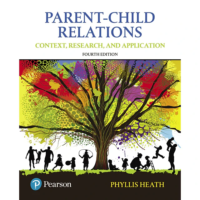 Parent-Child Relations: Context, Research, and Application, 4th Edition