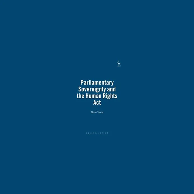 Parliamentary Sovereignty and the Human Rights Act: The Role of Reasonable Adjustment
