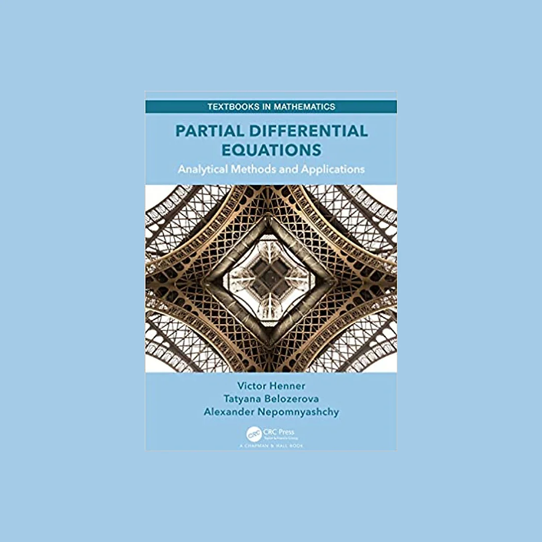 Partial Differential Equations: Analytical Methods and Applications