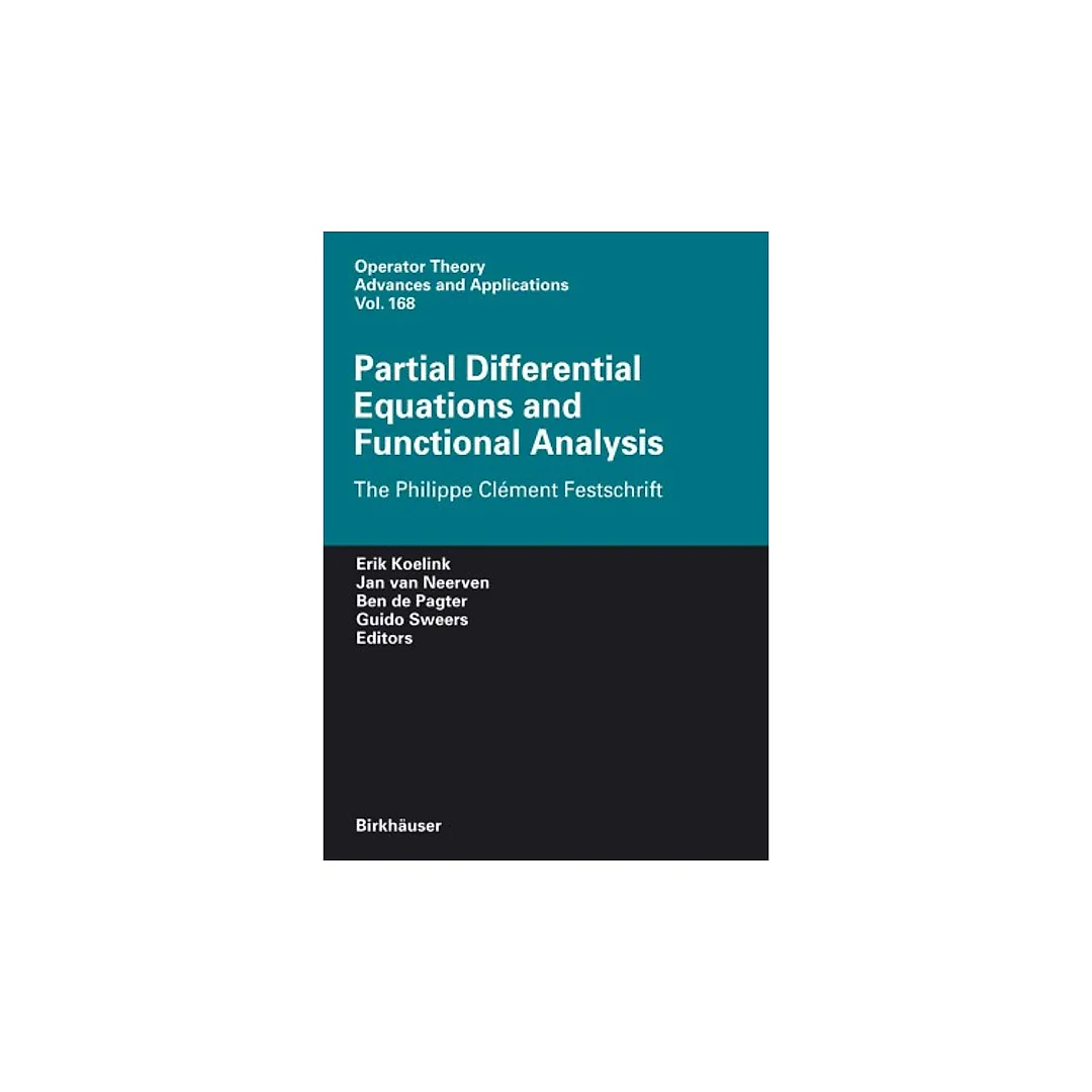 Partial Differential Equations and Functional Analysis: The Philippe Clément Festschrift