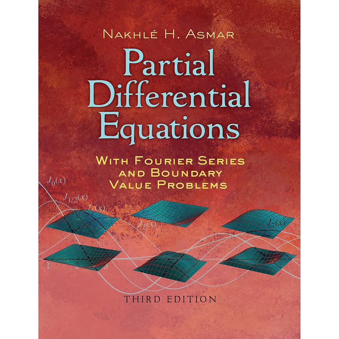 Partial Differential Equations with Fourier Series and Boundary Value Problems: Third Edition