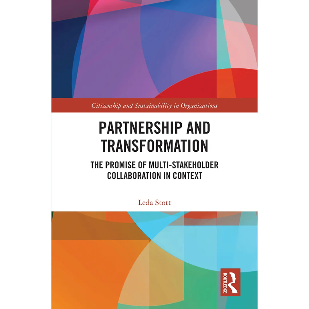 Partnership and Transformation: The Promise of Multi-stakeholder Collaboration in Context