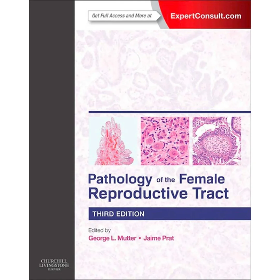 Pathology of the Female Reproductive Tract E-Book