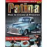 Patina: How to Create & Preserve