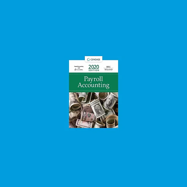 Payroll Accounting 2020 30th Edition by Bernard J. Bieg