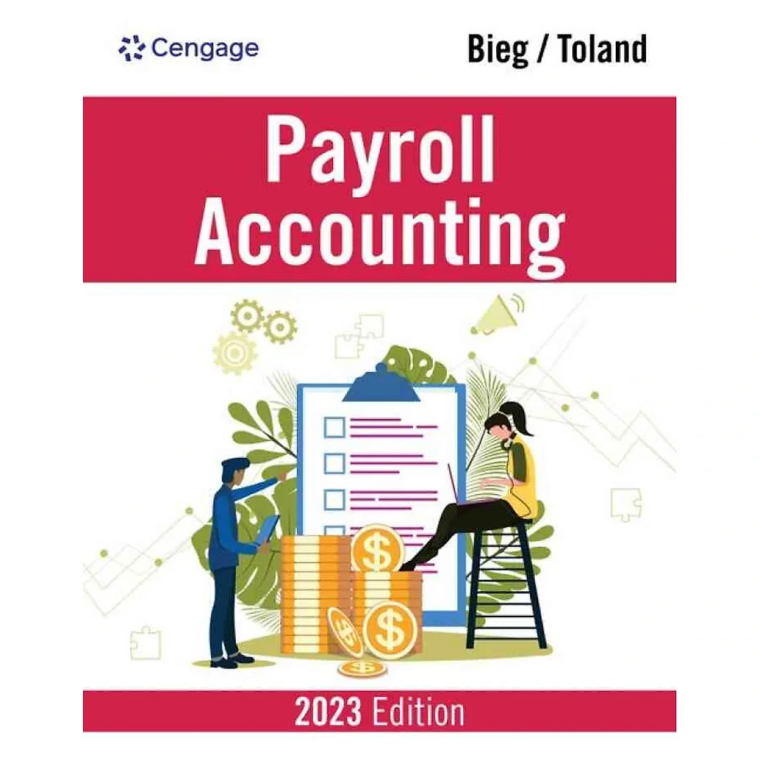 Payroll Accounting 2023, 33rd Edition