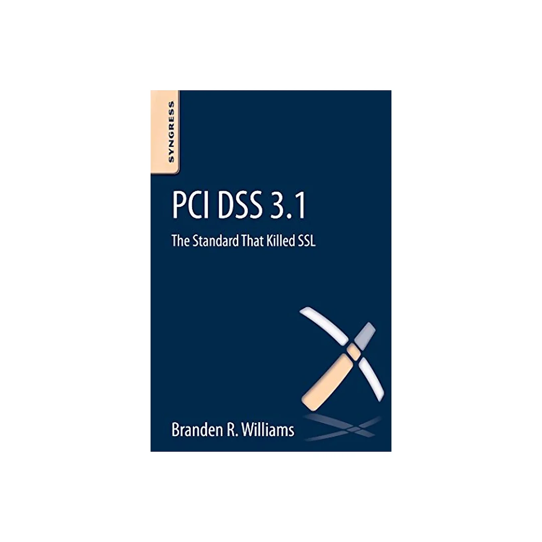 PCI DSS 3.1: The Standard That Killed SSL