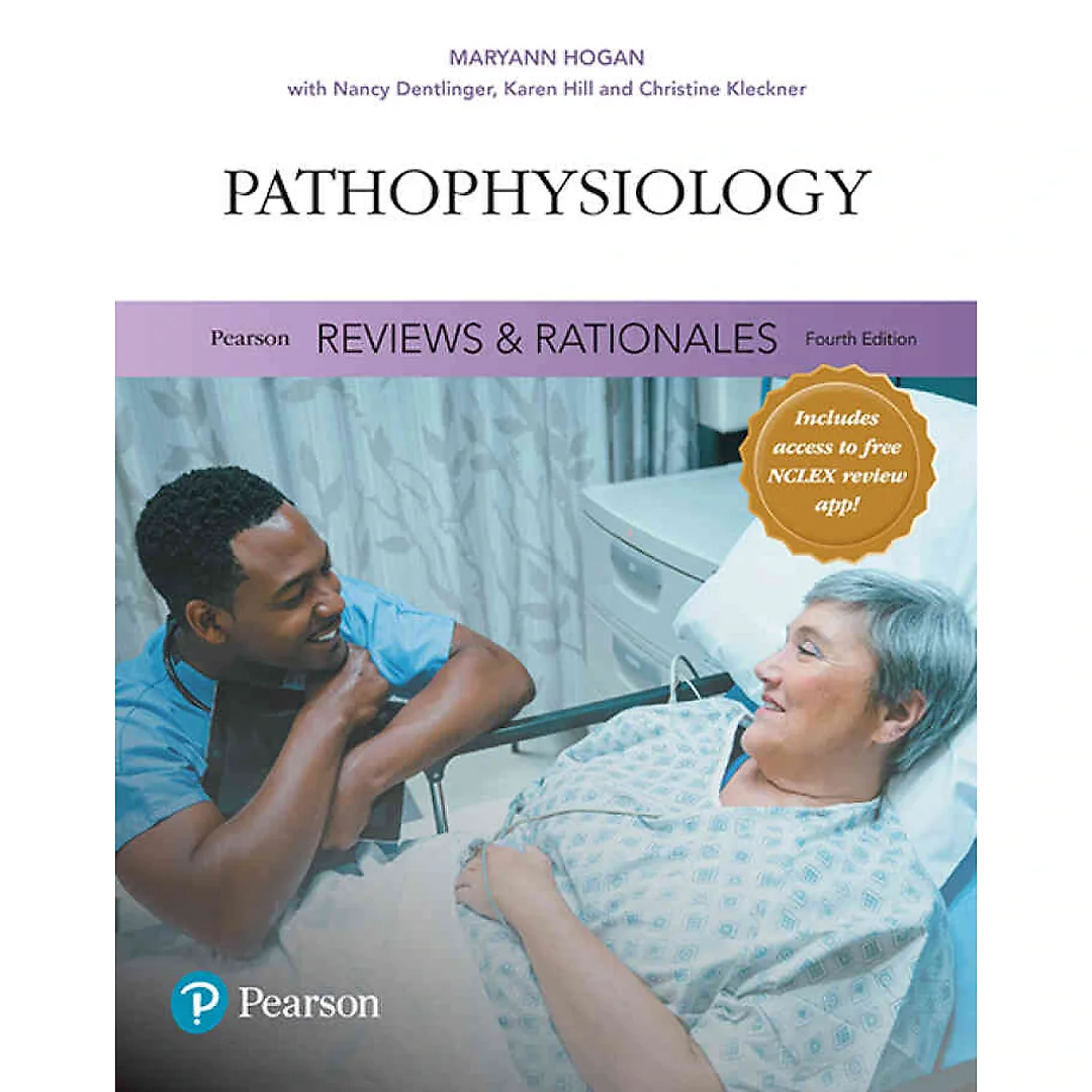 Pearson Reviews & Rationales: Pathophysiology with Nursing Reviews & Rationales, 4th Edition