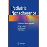 Pediatric Nonadherence: A Solutions Based Approach