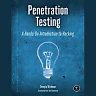 Penetration Testing: A Hands-On Introduction to Hacking