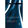 Performance and Phenomenology: Traditions and Transformations