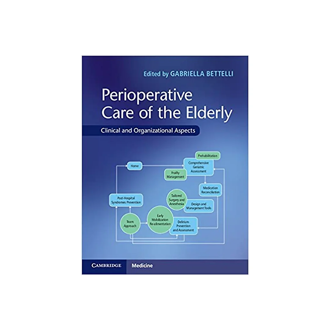 Perioperative Care of the Elderly: Clinical and Organizational Aspects