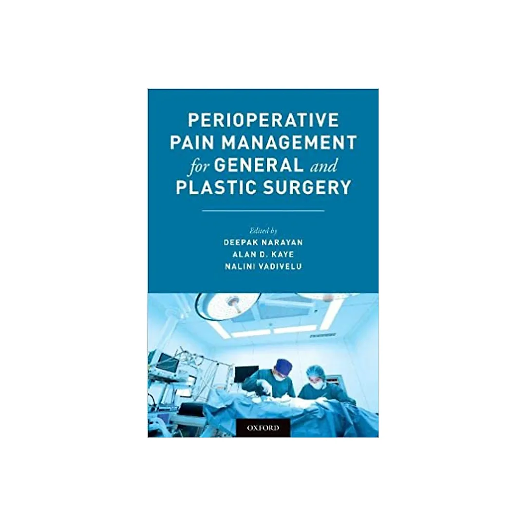 Perioperative Pain Management for General and Plastic Surgery