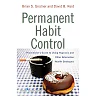 Permanent Habit Control: Practitioner's Guide to Using Hypnosis and Other Alternative Health Strategies