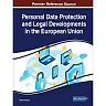 Personal Data Protection and Legal Developments in the European Union