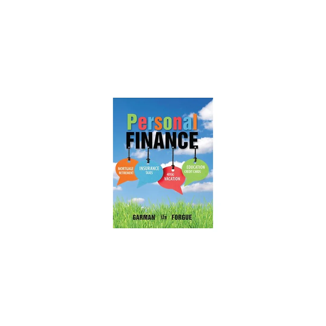 Personal Finance 12th Edition by E. Thomas Garman