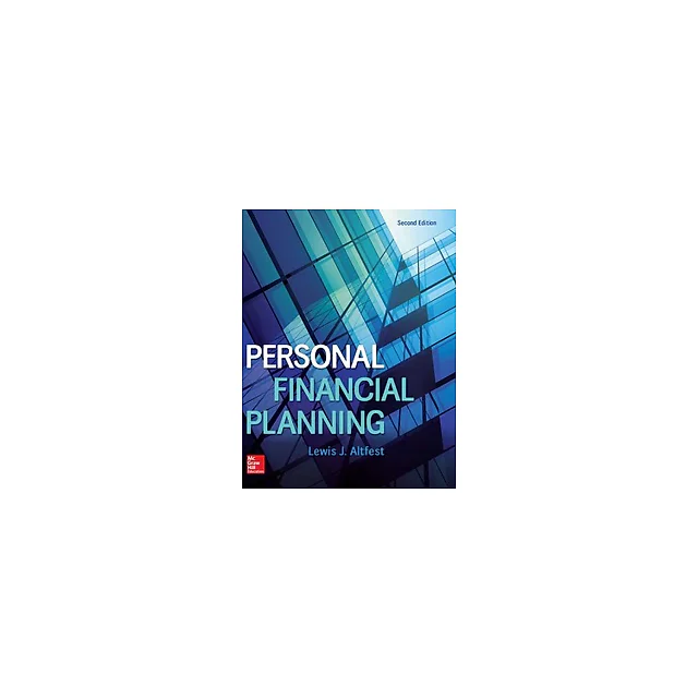 Personal Financial Planning 2nd Edition by Lewis Altfest