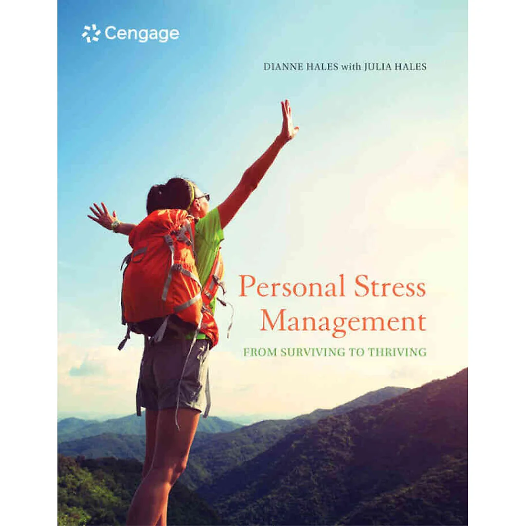 Personal Stress Management: Surviving to Thriving 1st Edition