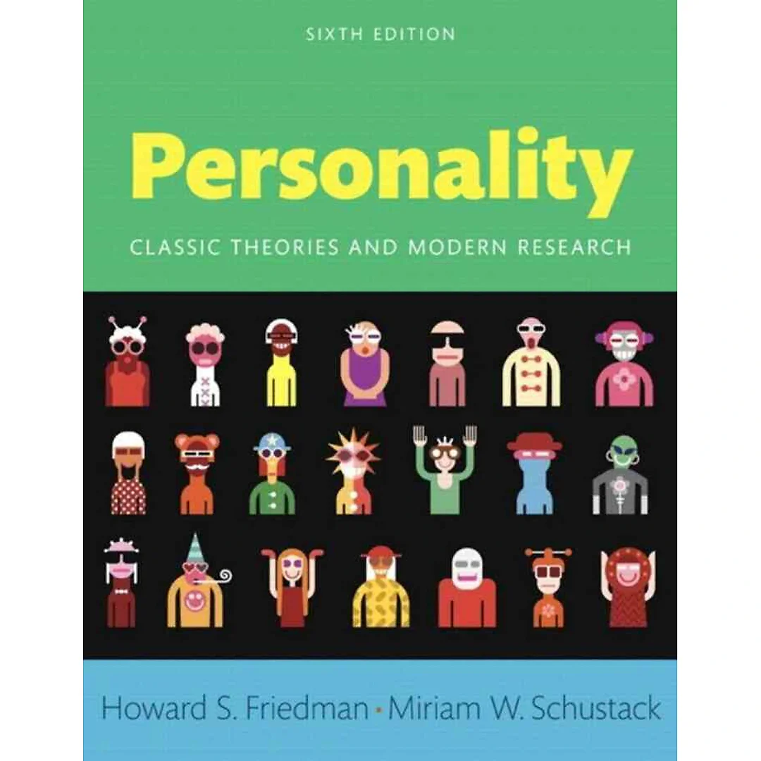 Personality: Classic Theories and Modern Research, 6th Edition