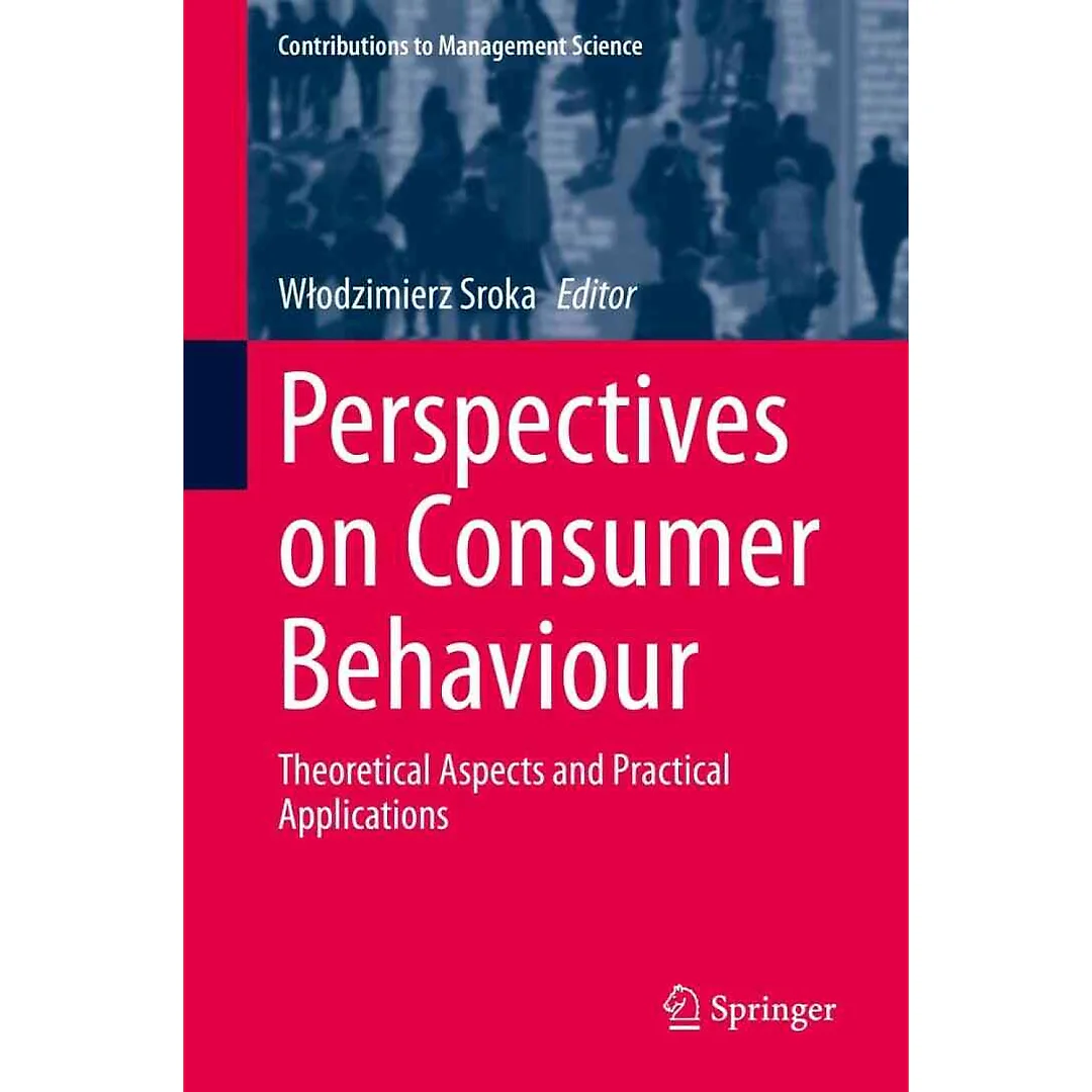 Perspectives on Consumer Behaviour: Theoretical Aspects and Practical Applications, 1st Edition