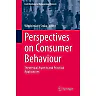 Perspectives on Consumer Behaviour: Theoretical Aspects and Practical Applications, 1st Edition