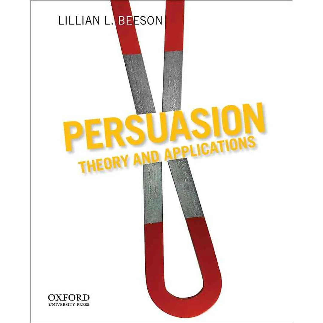 Persuasion: Theory and Applications, 1st Edition