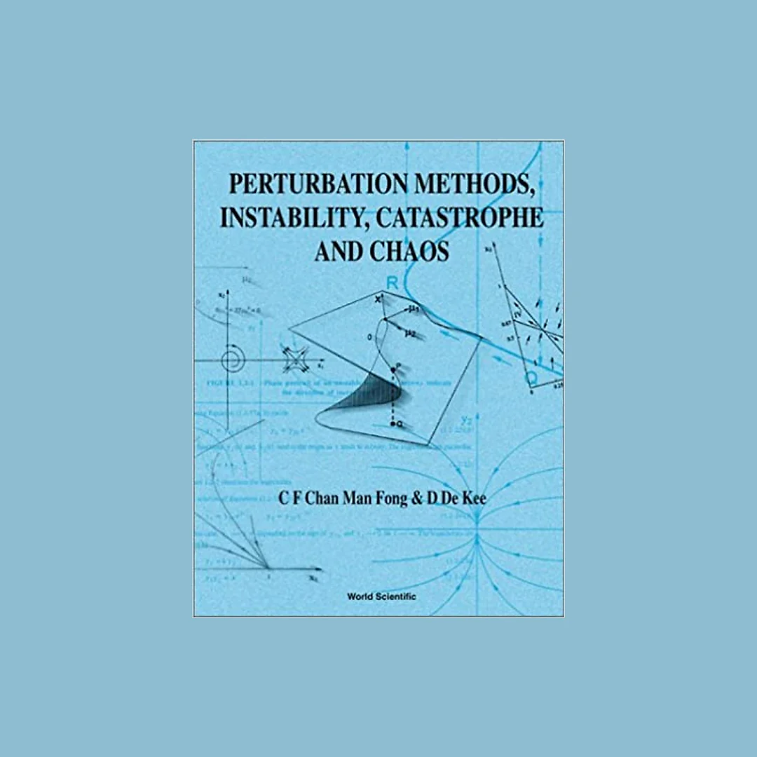 Perturbation Methods Instability Catastrophe and Chaos