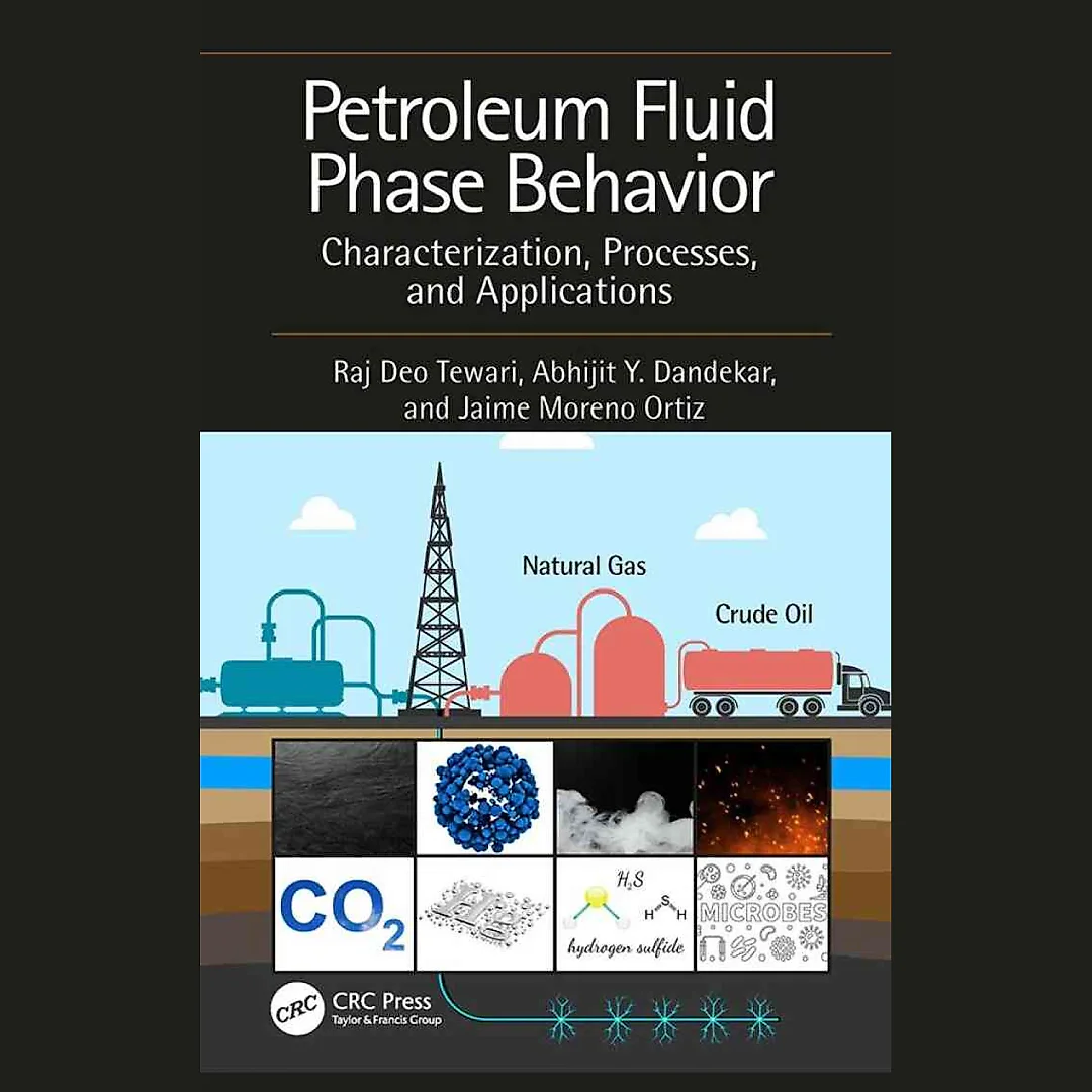 Petroleum Fluid Phase Behavior: Characterization Processes and Applications