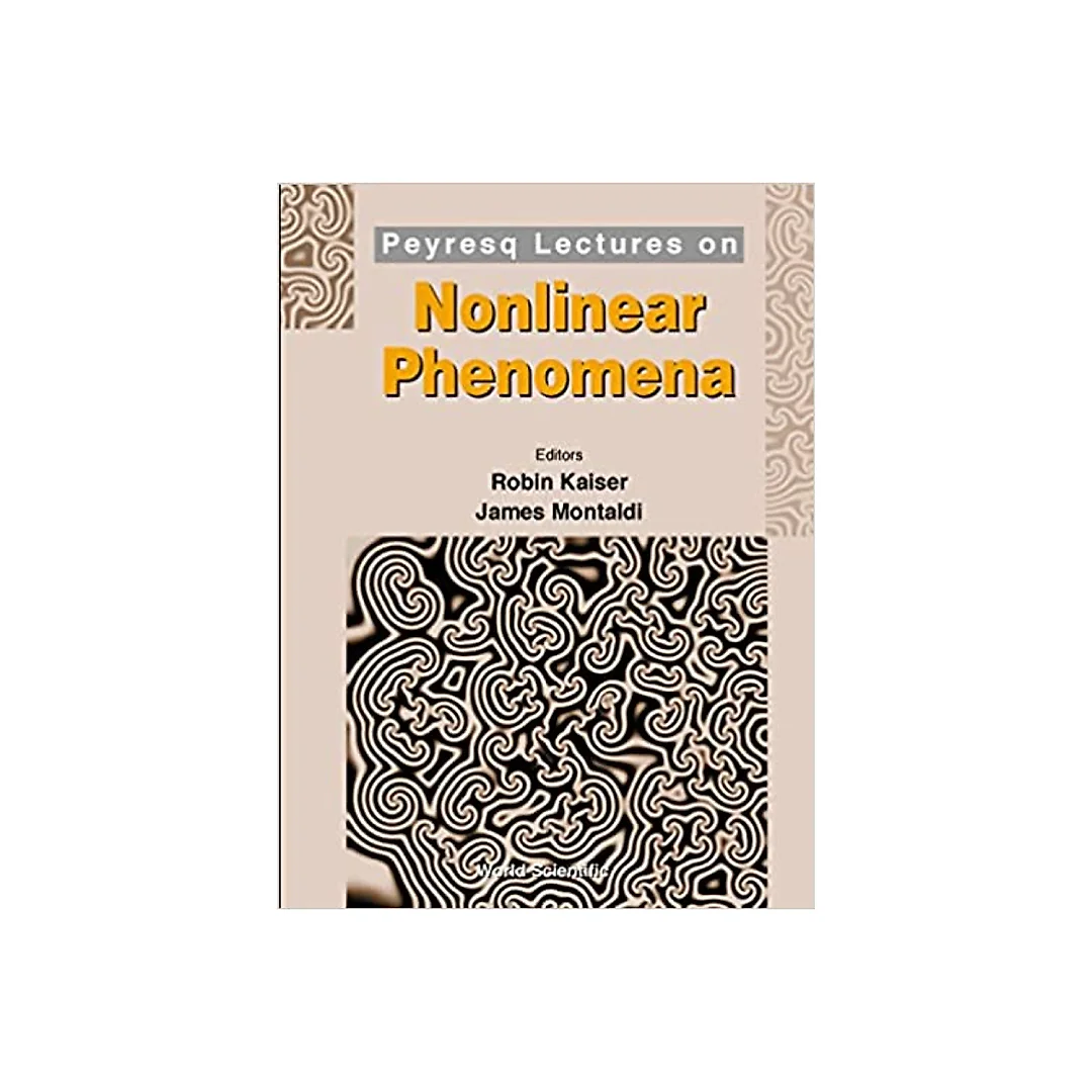Peyresq Lectures In Nonlinear Phenomena