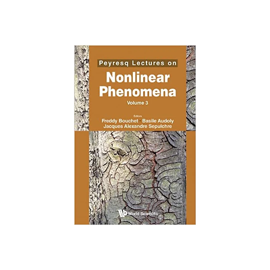 Peyresq Lectures On Nonlinear Phenomena: (Volume 3)