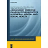 Pharmacotherapeutics in General, Mental and Sexual Health