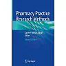 Pharmacy Practice Research Methods 2nd Edition