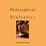 Philosophical Dialectics: An Essay on Metaphilosophy
