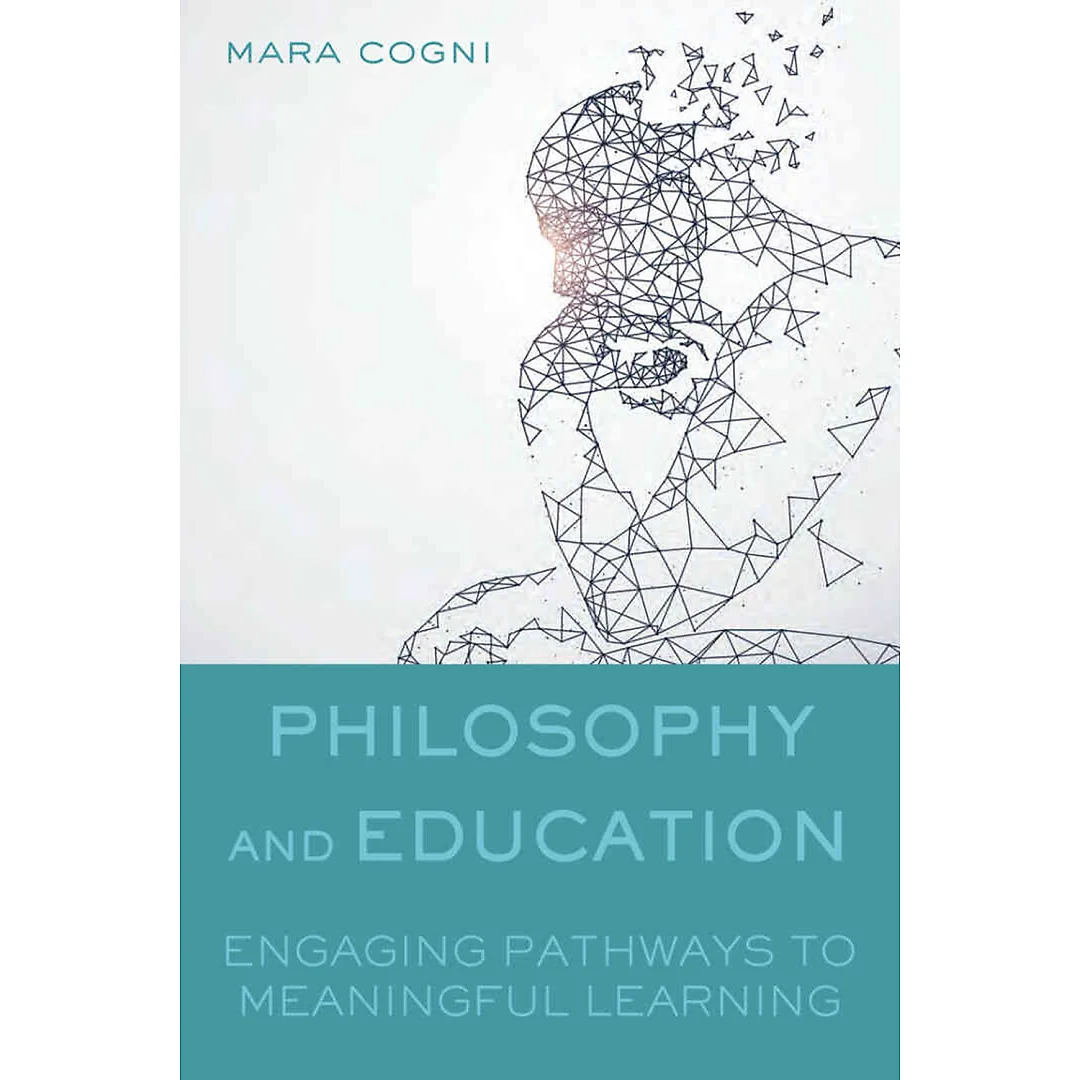 Philosophy and Education: Engaging Pathways to Meaningful Learning
