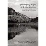 Philosophy, Myth and Epic Cinema: Beyond Mere Illusions