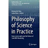 Philosophy of Science in Practice: Nancy Cartwright and the Nature of Scientific Reasoning