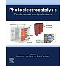 Photoelectrocatalysis: Fundamentals and Applications