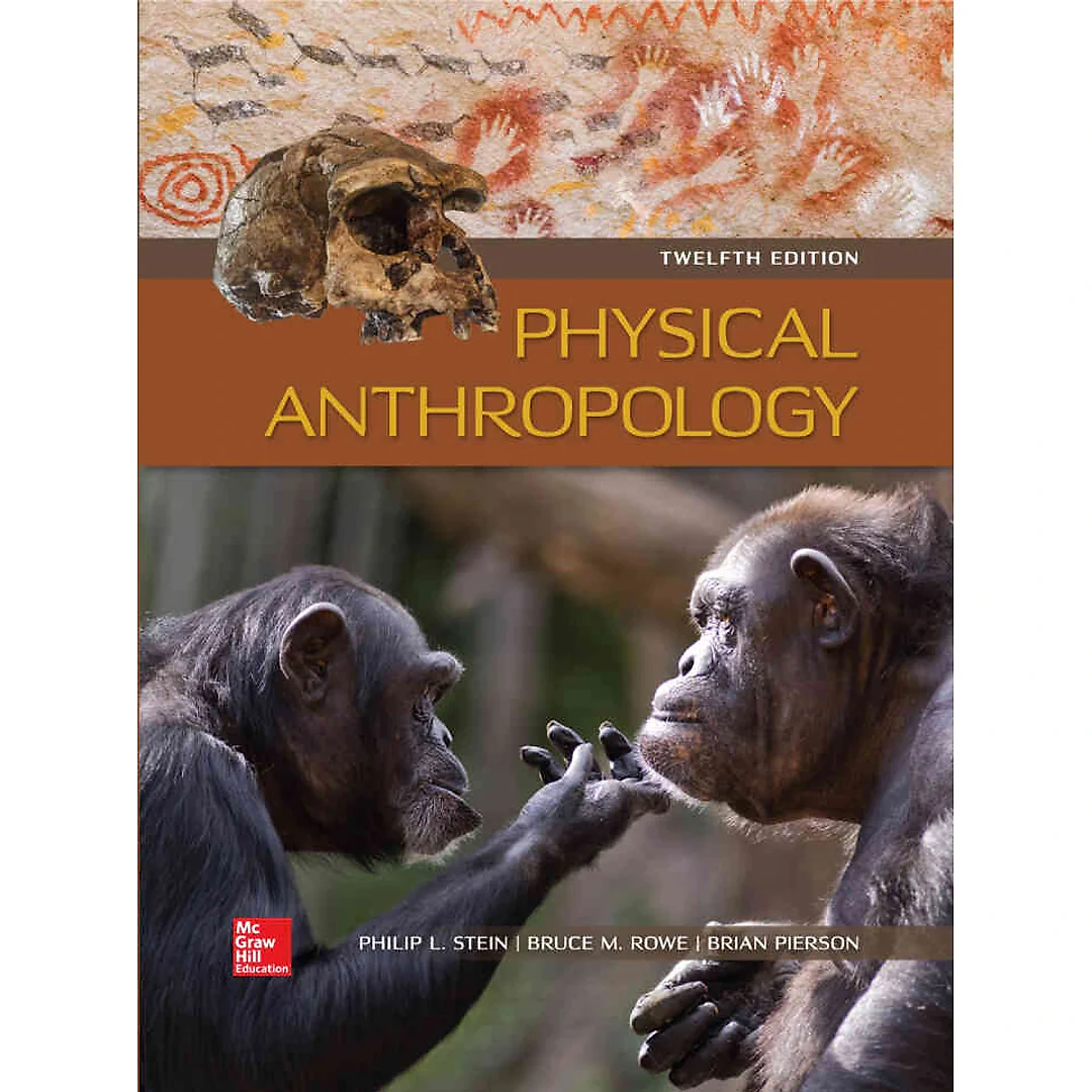Physical Anthropology, 12th Edition