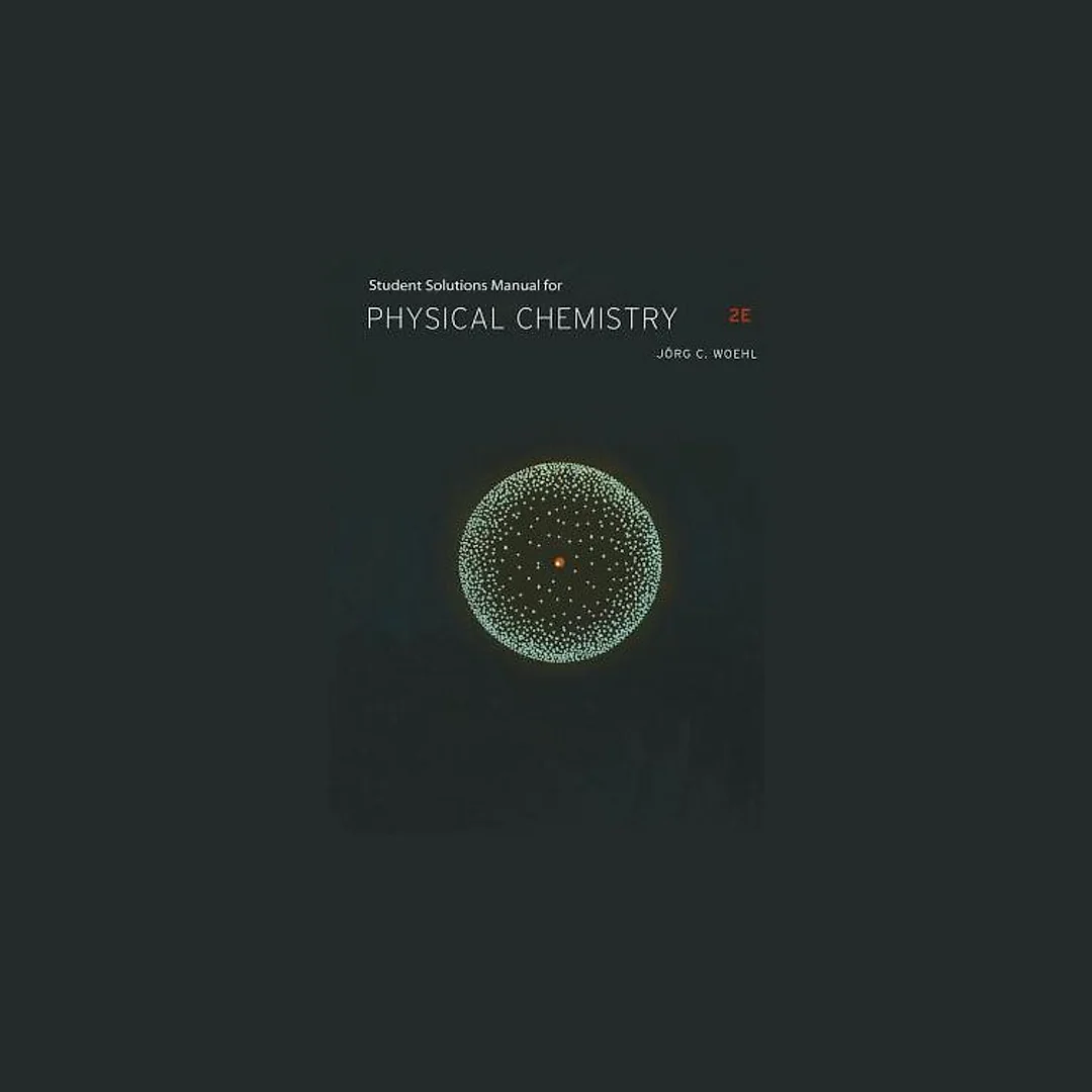 Physical Chemistry-Student Solution Manual