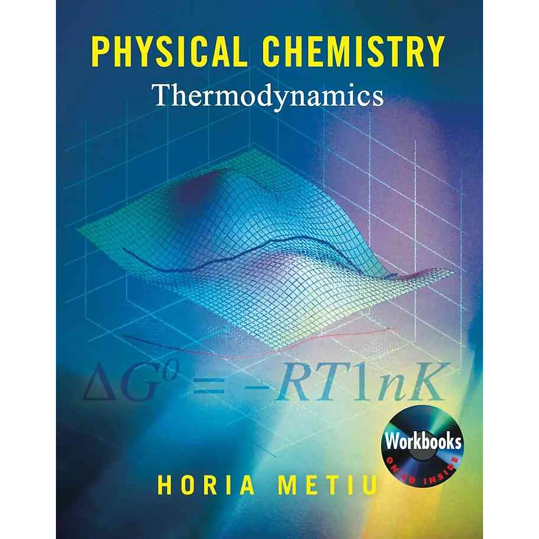 Physical Chemistry: Thermodynamics