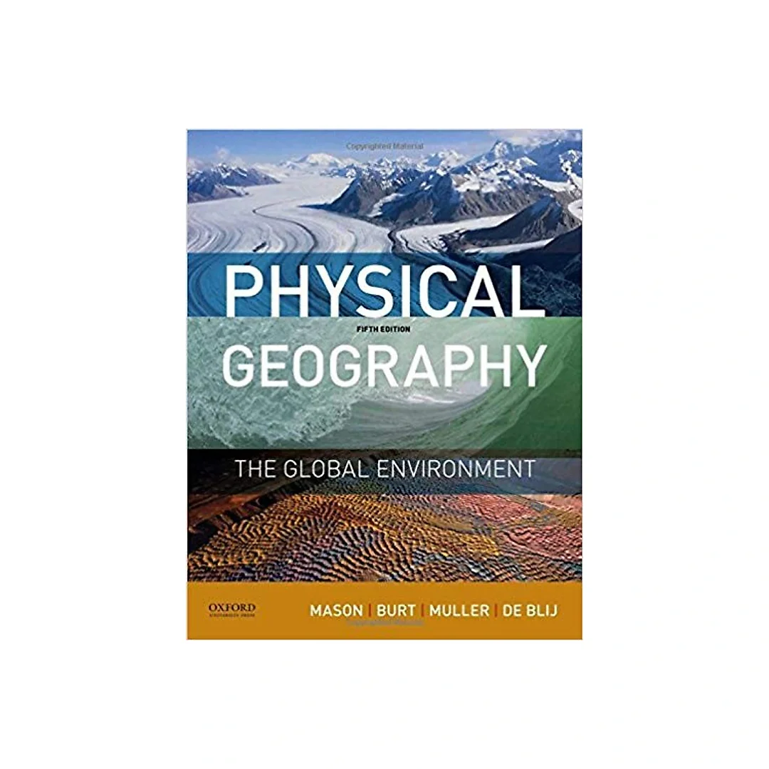 Physical Geography: The Global Environment 5th Edition