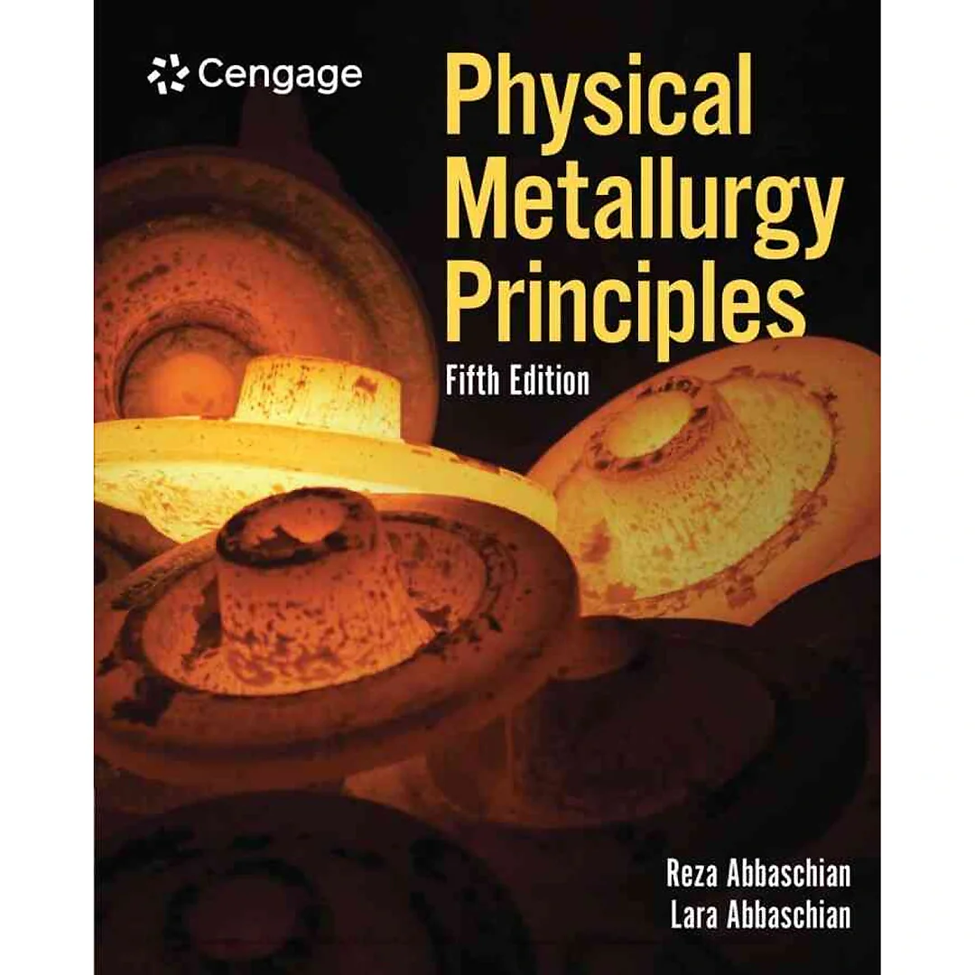 Physical Metallurgy Principles 5th Edition