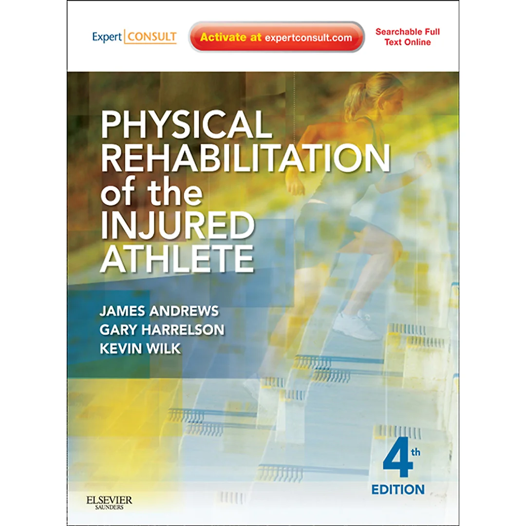 Physical Rehabilitation of the Injured Athlete